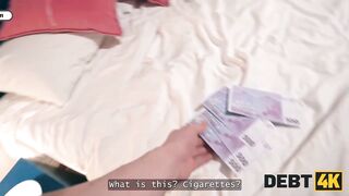 Debt. Real Russian whore was punished in anal and pussy after smoking in her room and having a debt
